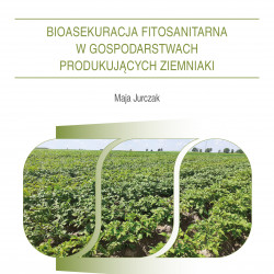 Bioasekuracja fitosanitarna w gospodarstwach produkujących ziemniaki
