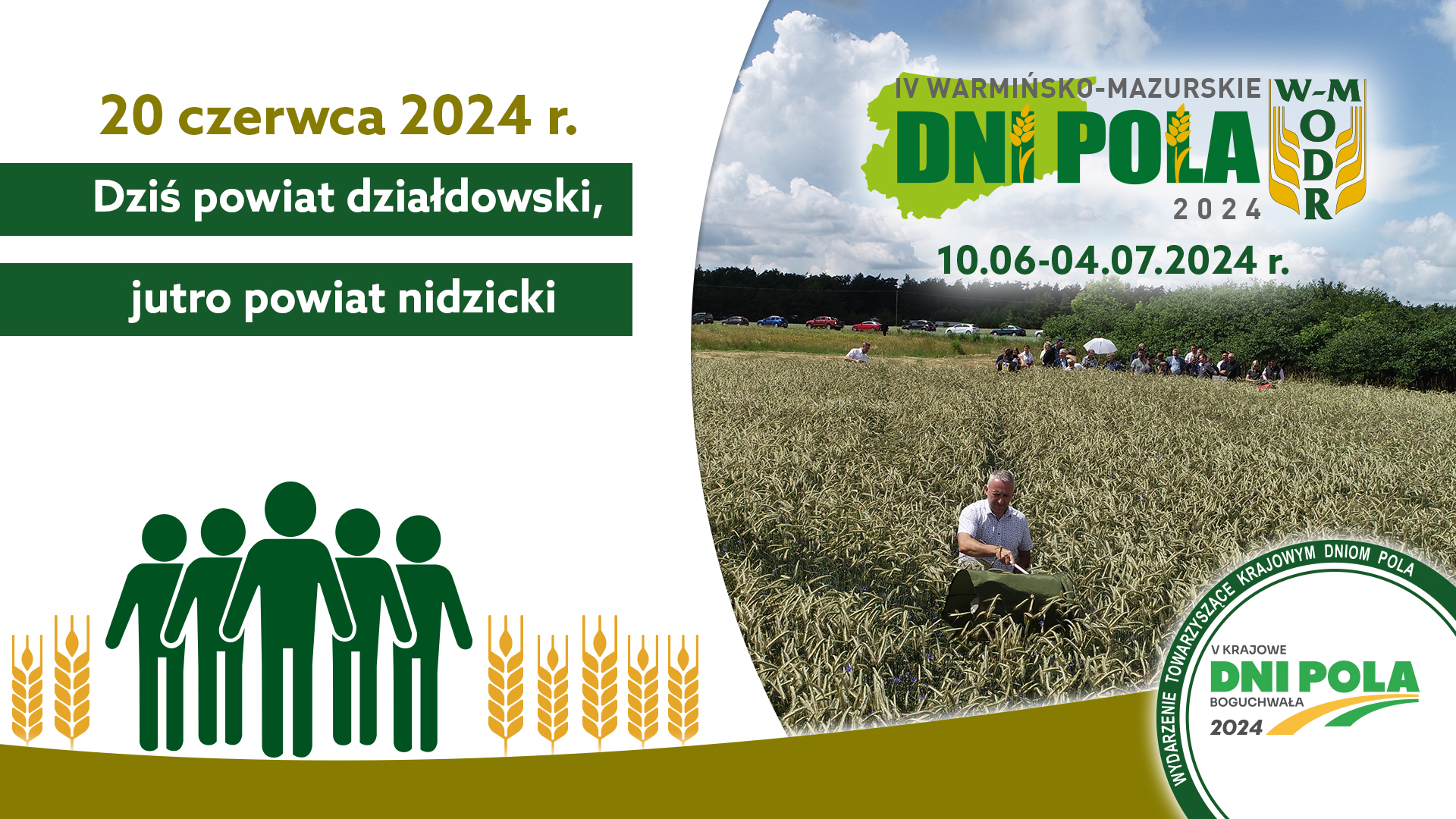 Trwają IV Warmińsko-Mazurskie Dni Pola 2024 – 20.06.2024 odwiedzamy powiat działdowski