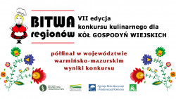 Konkurs kulinarny dla Kół Gospodyń Wiejskich "Bitwa Regionów" w województwie warmińsko-mazurskim rozstrzygnięty