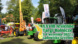 XXVIII Jesienne Targi Rolnicze "Wszystko dla rolnictwa", 3-4 września 2022 r., Lotnisko Gryźliny