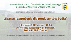 Seminarium „Szanse i zagrożenia dla producentów bydła” - 13 grudnia 2022 r.