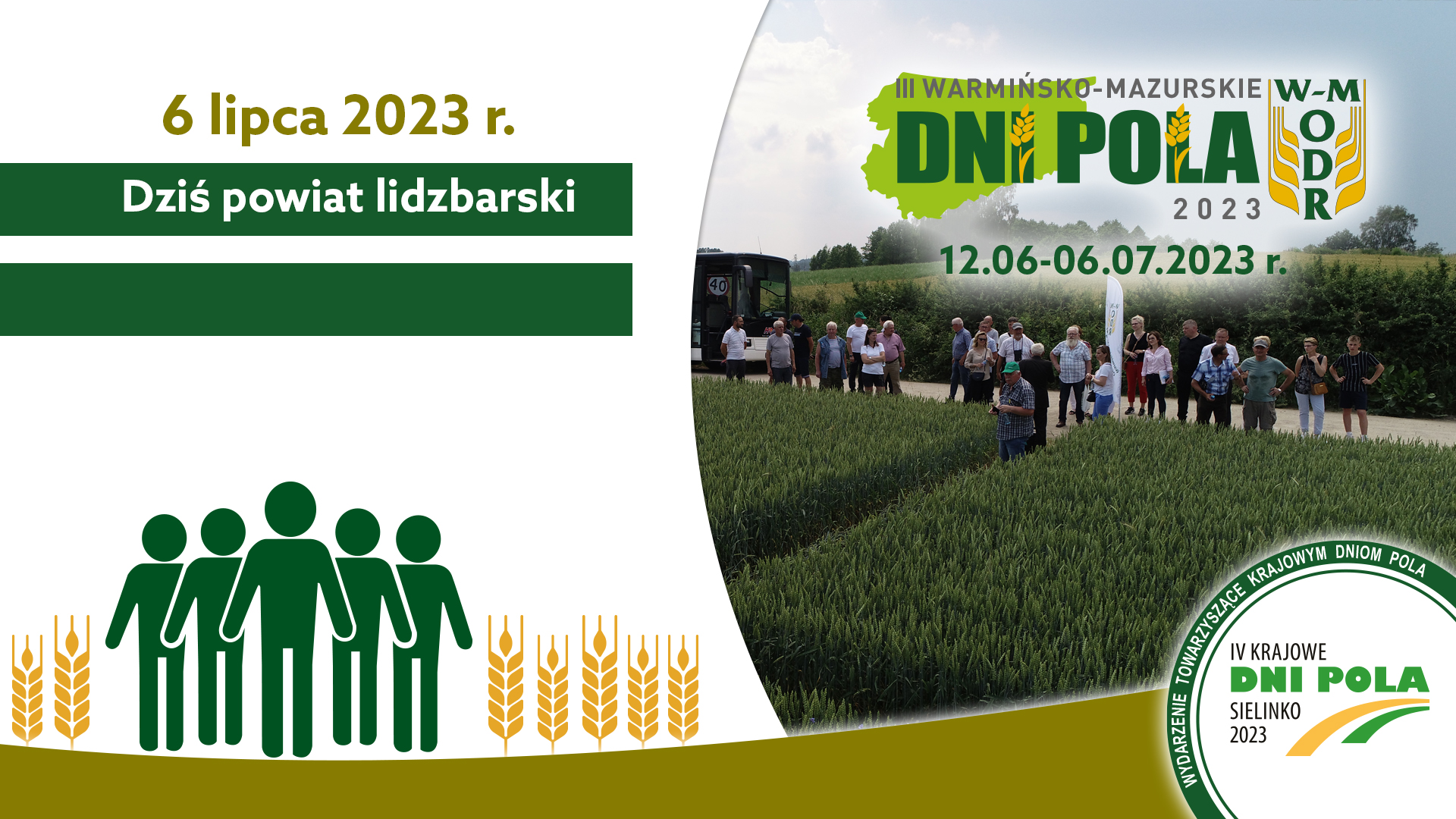 Ostatnie spotkanie w ramach III Warmińsko-Mazurskich Dni Pola - powiat lidzbarski, 06.07.2023