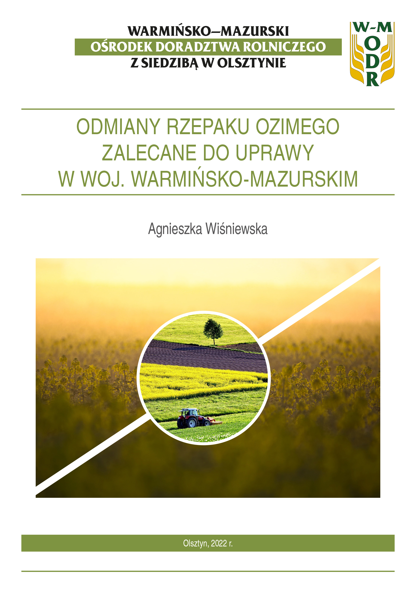Odmiany rzepaku ozimego zalecane do uprawy w województwie warmińsko-mazurskim