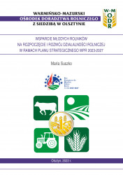 Wsparcie młodych rolników na rozpoczęcie i rozwój działalności rolniczej w ramach Planu Strategicznego WPR 2023-2027