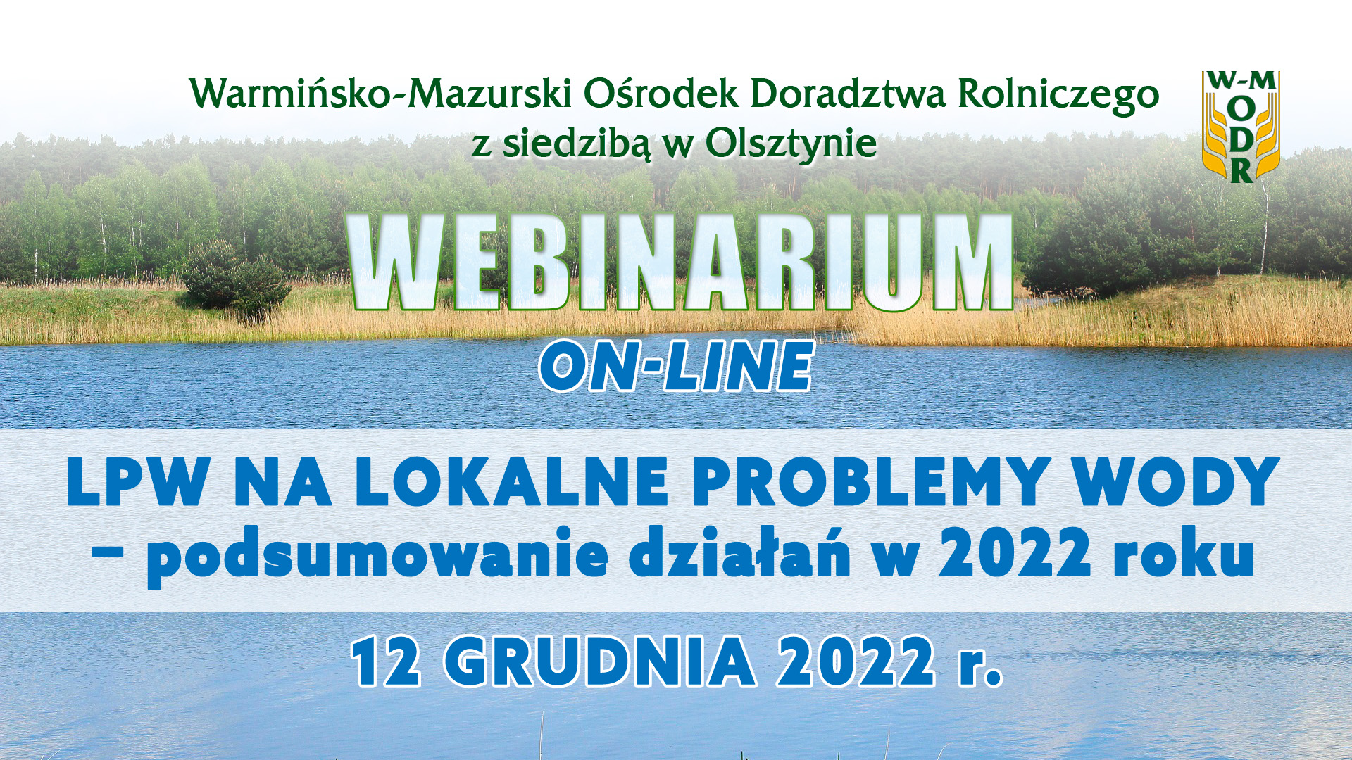 Webinarium "LPW na Lokalne Problemy Wody - podsumowanie działań w 2022 roku" - 12 grudnia 2022 r.