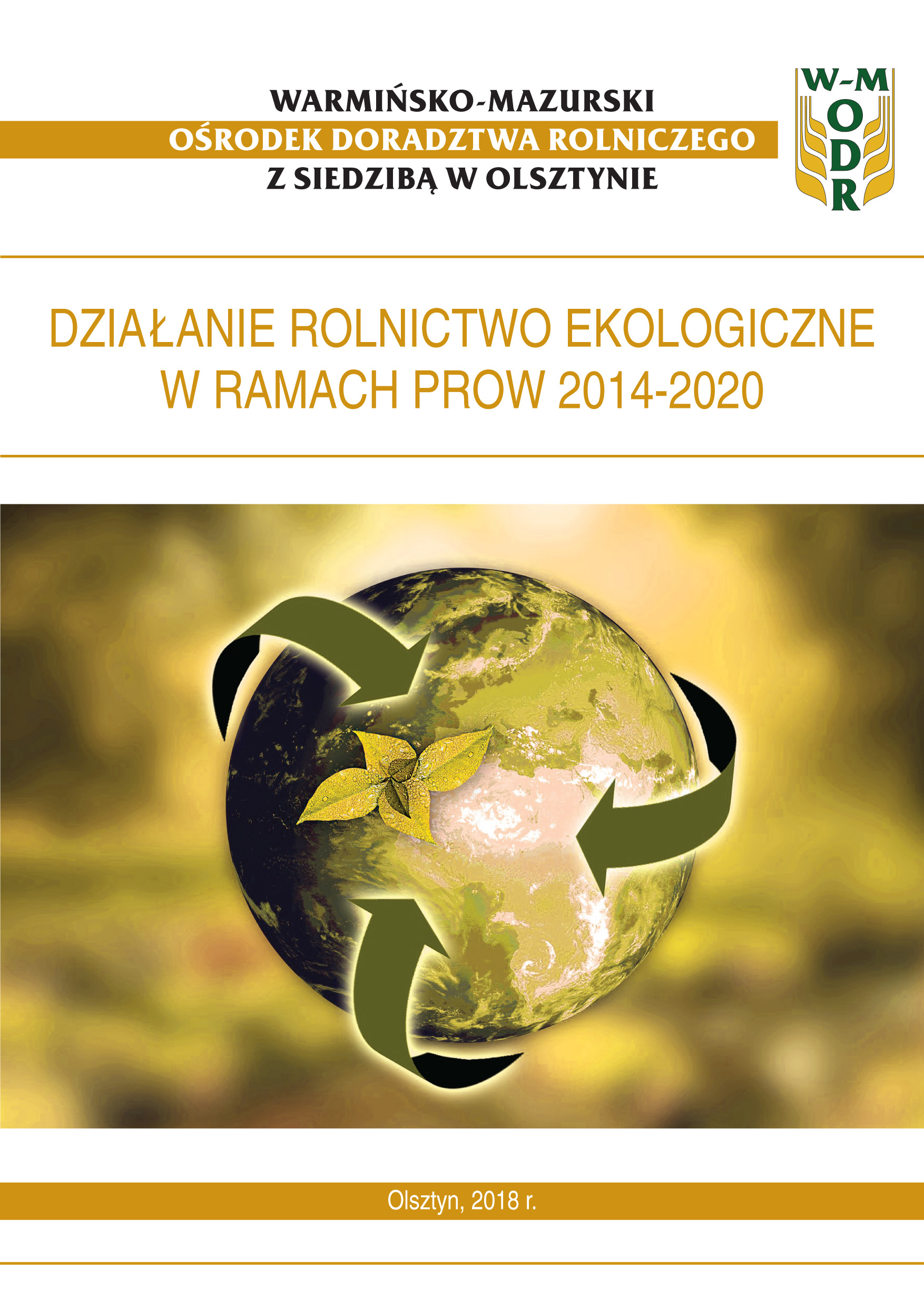 Działanie Rolnictwo ekologiczne w ramach PROW 2014-2020