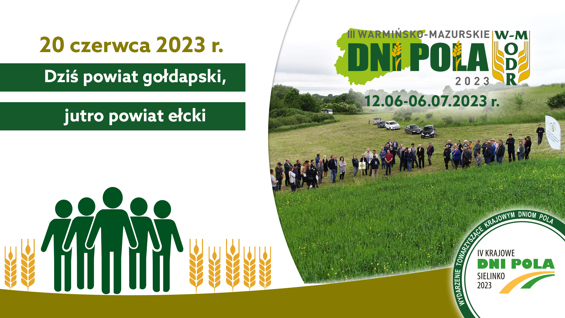 III Warmińsko-Mazurskie Dni Pola – dzisiaj odwiedzamy powiat gołdapski – 20.06.2023r.