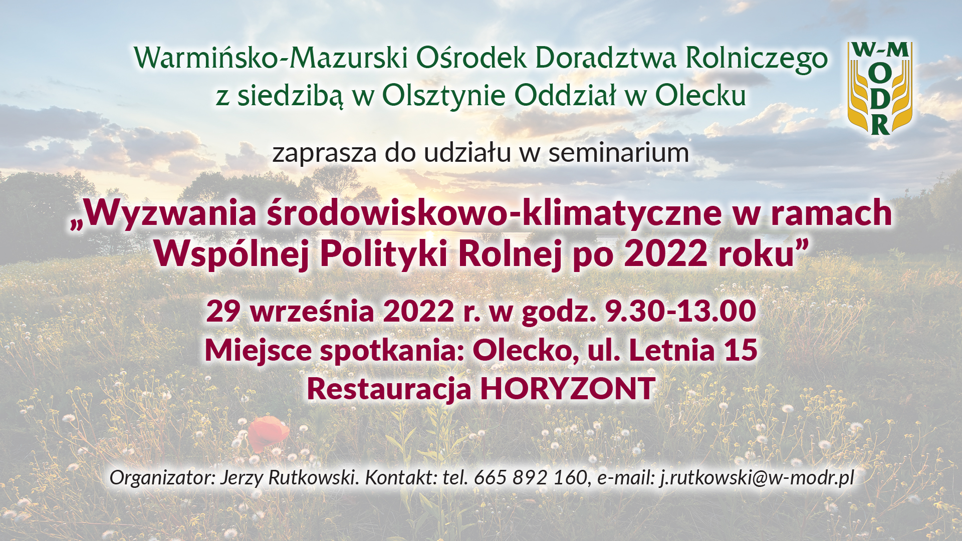 Seminarium pt. „Wyzwania środowiskowo-klimatyczne w ramach Wspólnej Polityki Rolnej po 2022 roku, 29 września 2022 roku o godz. 9.30.