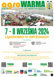 AgroWARMA 2024 - XXX Jubileuszowe Jesienne Targi Rolnicze organizowane na Lądowisku w Gryźlinach.