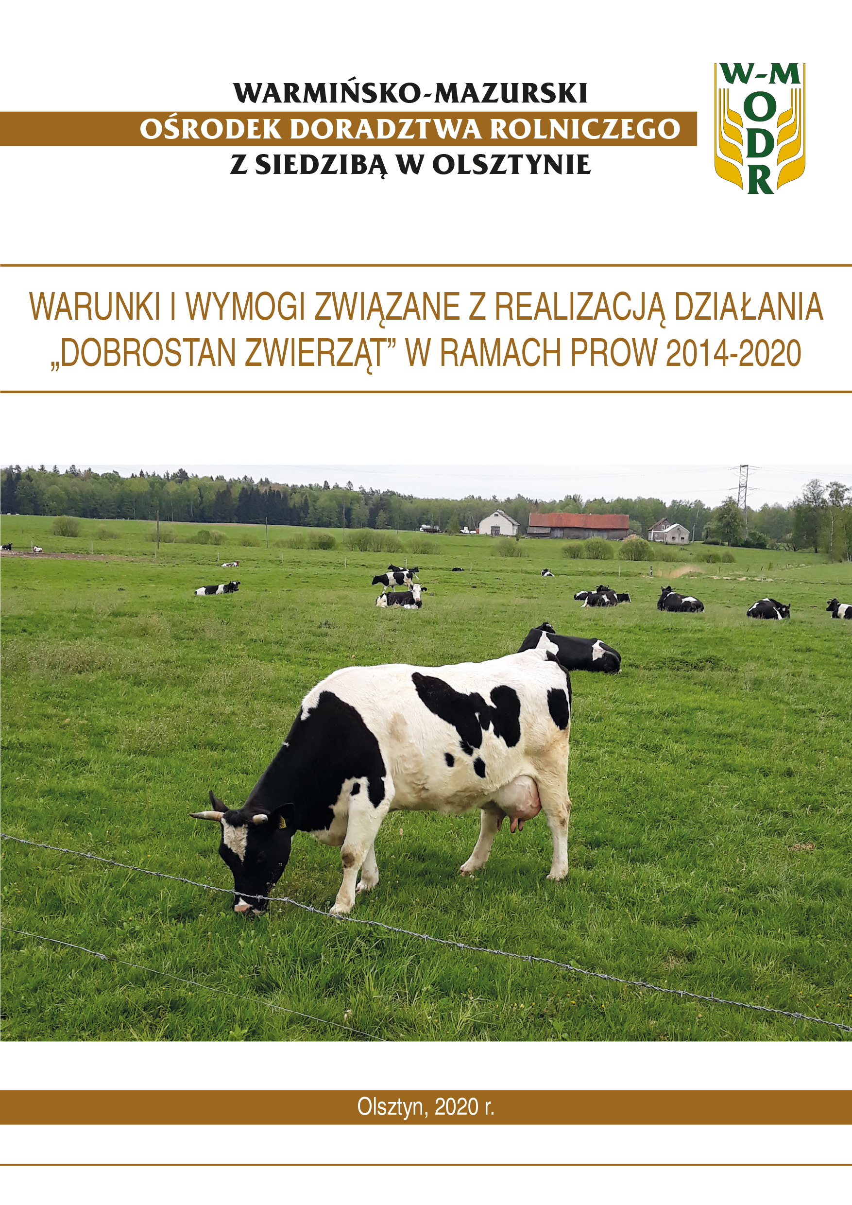 Warunki i wymogi związane z realizacją działania „Dobrostan zwierząt” w ramach PROW 2014-2020