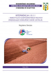 Interwencja I.10.1.1 – Inwestycje w gospodarstwach rolnych zwiększające konkurencyjność (dotacje)