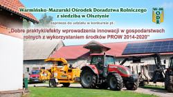 KONKURS: "Dobre praktyki/efekty wprowadzenia innowacji w gospodarstwach rolnych z wykorzystaniem środków PROW 2014-2020"
