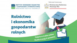 5 edycja studiów podyplomowych - Rolnictwo i ekonomika gospodarstw rolnych