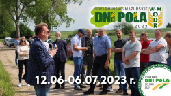 III Warmińsko-Mazurskie Dni Pola, 12.06-06.07.2023 r.