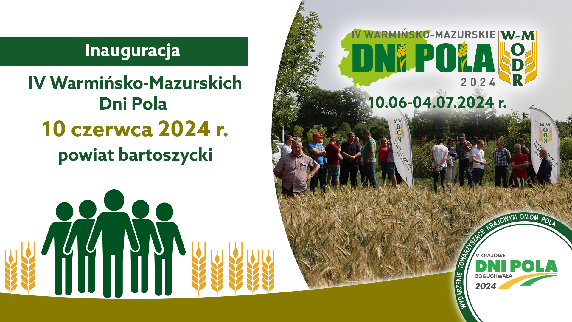 Inauguracja IV Warmińsko-Mazurskich Dni Pola - 10 czerwca - powiat bartoszycki