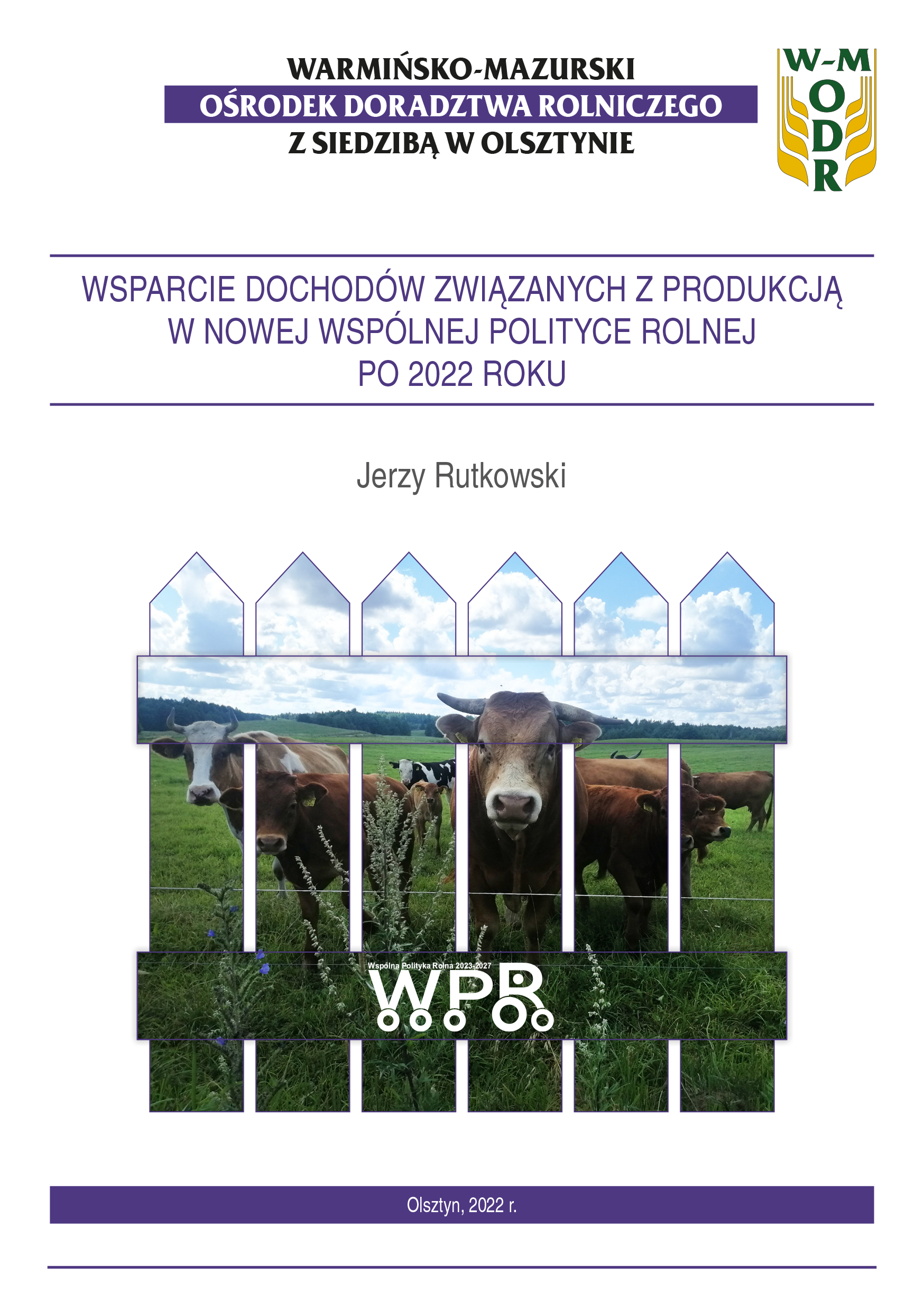 Wsparcie dochodów związanych z produkcją w nowej Wspólnej Polityce Rolnej po 2022 roku